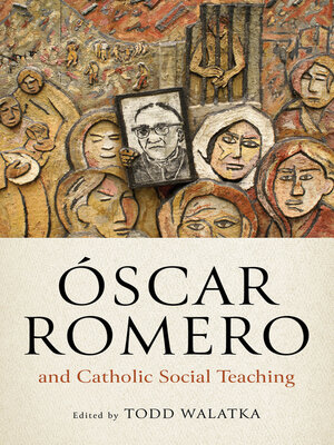 cover image of Óscar Romero and Catholic Social Teaching